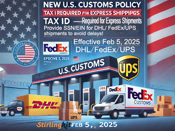 Important: Tax ID Required for Express Shipments to the U.S. (Effective Feb 5, 2025)