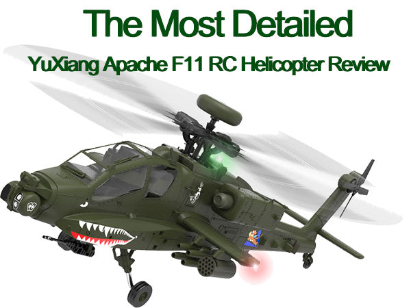 The Most Detailed YuXiang Apache F11 RC Helicopter Review ! | Stirlingkit